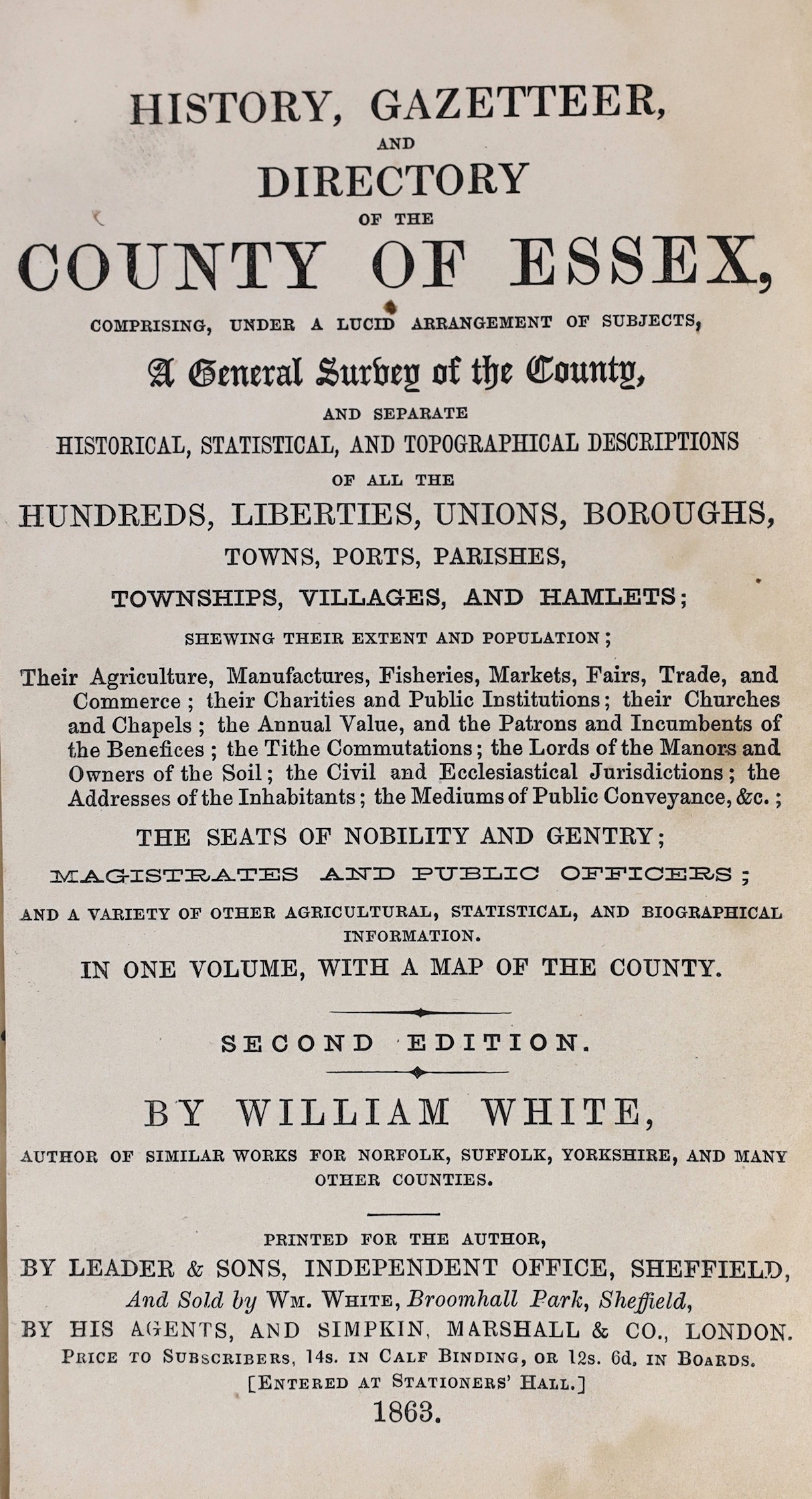 ESSEX - White, William - History, Gazetteer and Directory of the County of Essex, 2 vols, 1st & 2nd editions, 8vo, embossed calf, boards scuffed, London 1848 & 1863 and Cromwell, Thomas - History and Description of the A